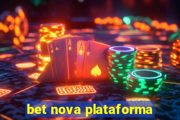 bet nova plataforma